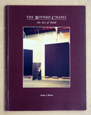 The Rothko Chapel: An Act of Faith