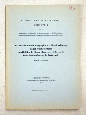 Zur seismischen und petrographischen Charakterisierung einiger Molassegesteine, einschliesslich der Beschreibung von Methoden der Korngrössenbestimmung im Festmaterial. Promotionsarbeit ETHZ.