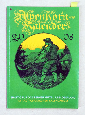 Alpenhorn-Kalender 2008 (83 Jg.)