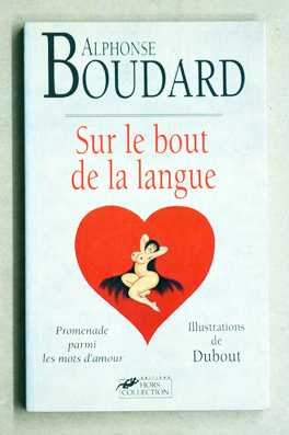 Sur Le Bout De La Langue.