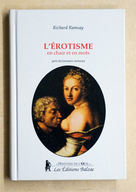 L'EROTISME en chair et en mots. 