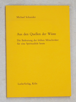 Aus den Quellen der Wüste.