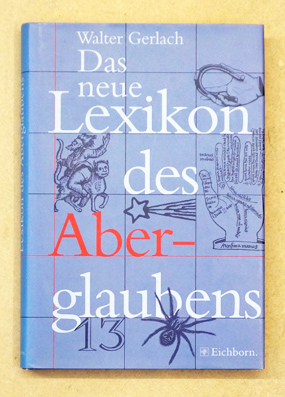 Das neue Lexikon des Aberglaubens.