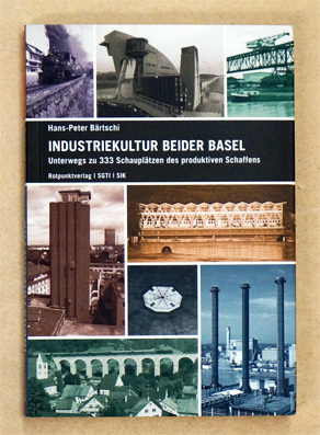 Industriekultur beider Basel