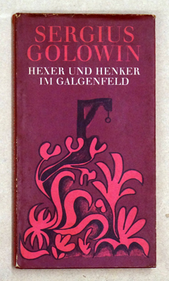 Hexer und Henker im Galgenfeld