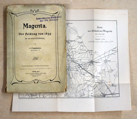 Magenta. Der Feldzug von 1859 bis zur ersten Entscheidung.