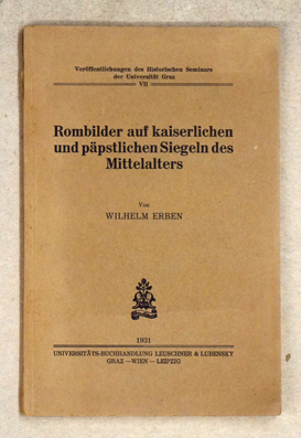 Rombilder auf kaiserlichen und päpstlichen Siegeln des Mittelalters