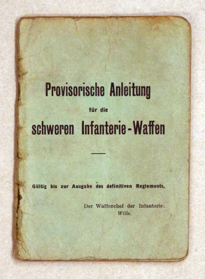 Provisorische Anleitung für die schweren Infanterie-Waffen