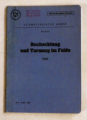 Beobachtung und Tarnung im Felde.