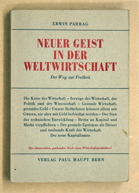 Neuer Geist in der Weltwirtschaft : der Weg zur Freiheit
