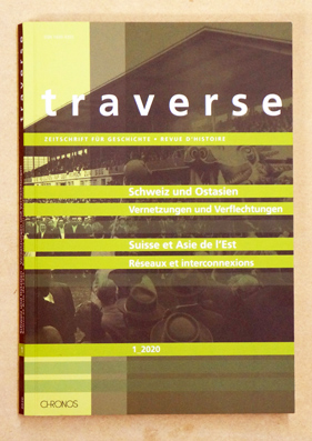 Schweiz und Ostasien / Suisse et Asie de l'Est - Vernetzungen und Verflechtungen / Réseaux et interconnexions