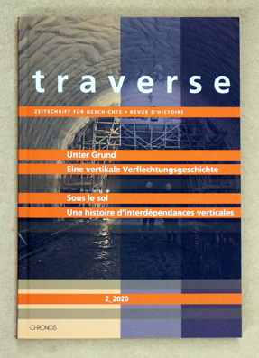 Unter Grund / Sous le sol - Eine vertikale VerflechtungsgeschichteUne histoire d'interdépendances verticales