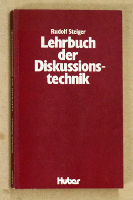 Lehrbuch der Diskussionstechnik