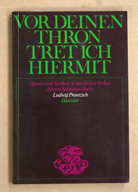 Vor deinen Thron tret ich hiermit. Verlag:  1980 