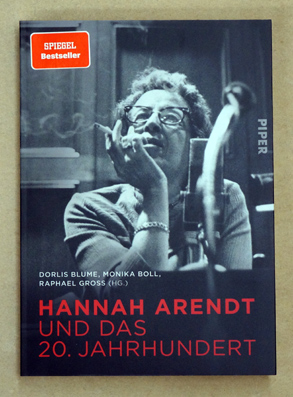 Hannah Arendt und das 20. Jahrhundert.