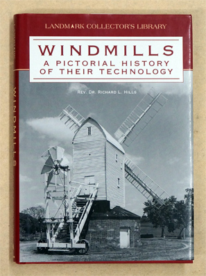 Windmills. A Pictorial History of Their Technology 