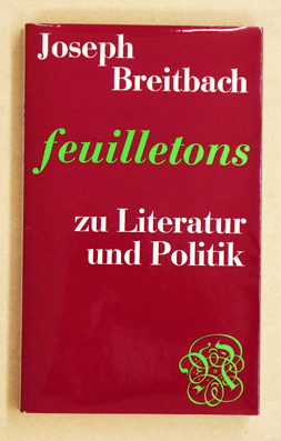 Feuilletons zu Literatur und Politik