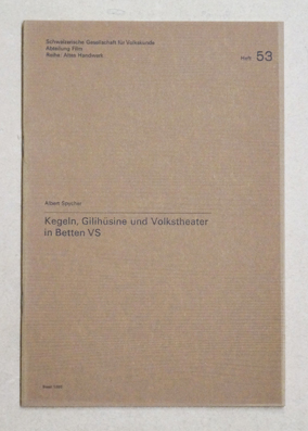 Kegeln, Gilihüsine und Volktheater in Betten VS.