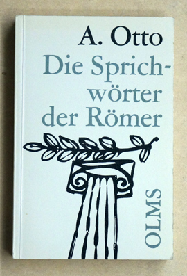 Die Sprichwörter und sprichwörtlichen Redensarten de Römer