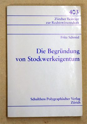 Die Begründung von Stockwerkeigentum