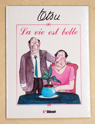La vie est belle