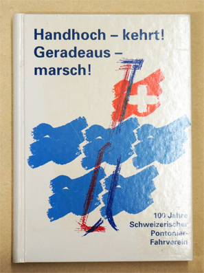 Handhoch - kehrt! Geradeaus - marsch!