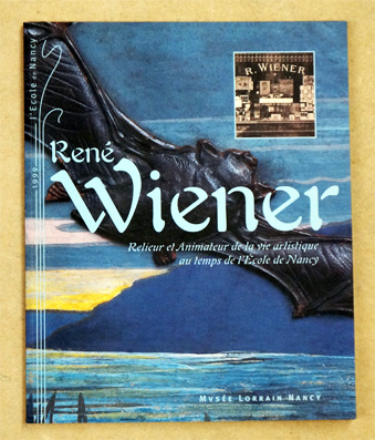 René Wiener, relieur et animateur de la vie artistique au temps de l'Ecole de Nancy
