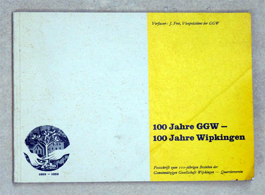 100 Jahre GGW [Gemeinnützige Gesellschaft Wipkingen], 100 Jahre Wipkingen 1859–1959