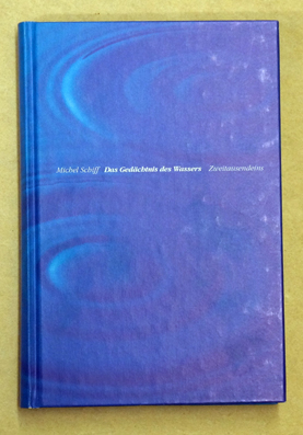 Das Gedächtnis des Wassers.