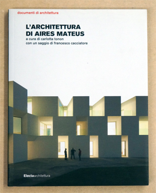 L'architettura di Aires Mateus