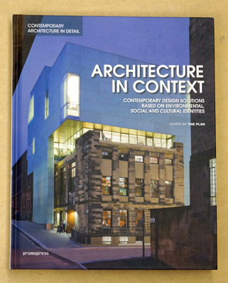 Architecture in Context: Contemporary Design Solutions Based on Environmental, Social and Cultural Identities