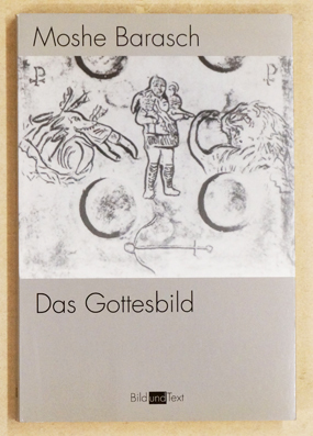 Das Gottesbild: Studien zur Darstellung des Unsichtbaren