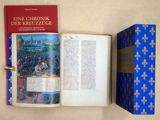 Eine Chronik der Kreuzzüge. Die Fahrten nach Outremer.