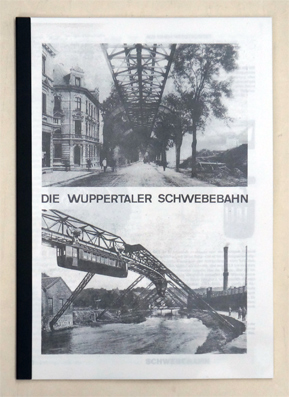 Die Wuppertaler Schwebebahn