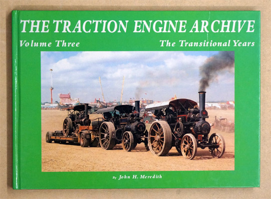 The traction Engine Archive volume 3