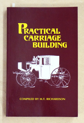 Practical Carriage Building (2 vol, in one)