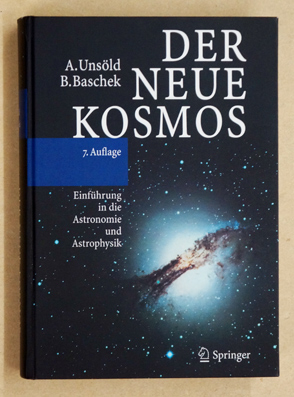 Der neue Kosmos: Einführung in die Astronomie und Astrophysik.
