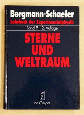 Lehrbuch der Experimentalphysik, Bd.8. Sterne und Weltraum