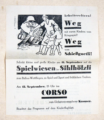 Flugblatt - Arbeitereltern! Weg mit euren Kindern vom Kriegsspiel! Weg vom Schiessguetli. Schickt kleine und grosse Kinder am 11. September auf die Spielwiesen im Sihlhölzli