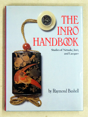 The Inro Handbook - Studies of Netsuke, Inro and Lacquer