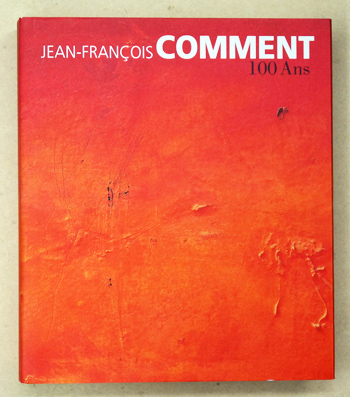 Jean-François Comment - 100 ans.
