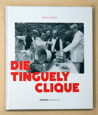 Die Tinguely-Clique
