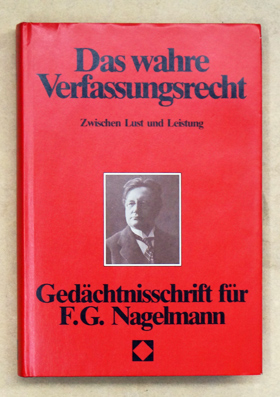 Das wahre Verfassungsrecht. 