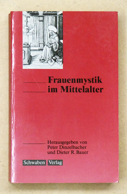 Frauenmystik im Mittelalter.