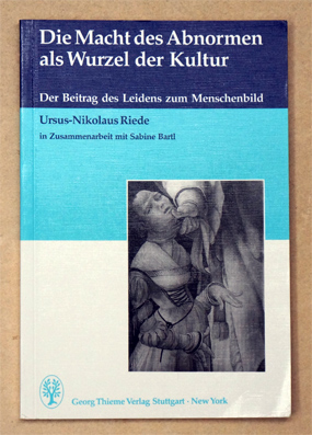 Die Macht des Abnormen als Wurzel der Kultur.