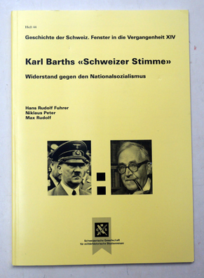 Karl Barths « Schweizer Stimme;