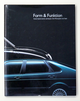 Form & Funktion. Autos konstruieren und bauen: die Philosophie von SAAB.
