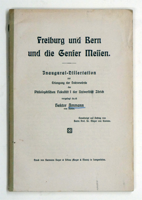 Freiburg und Bern und die Genfer Messen.