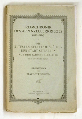 Reimchronik des Appenzellerkrieges (1400-1404).