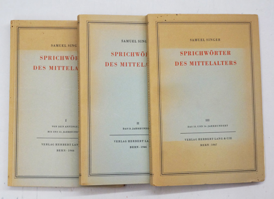 Sprichwörter des Mittelalters. (3 Bde., compl.)